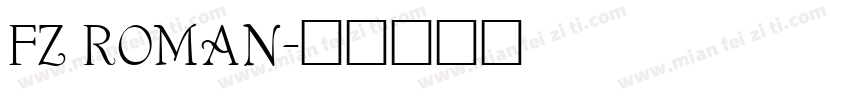 FZ ROMAN字体转换